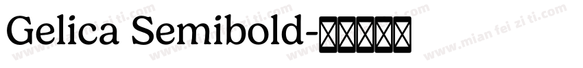 Gelica Semibold字体转换